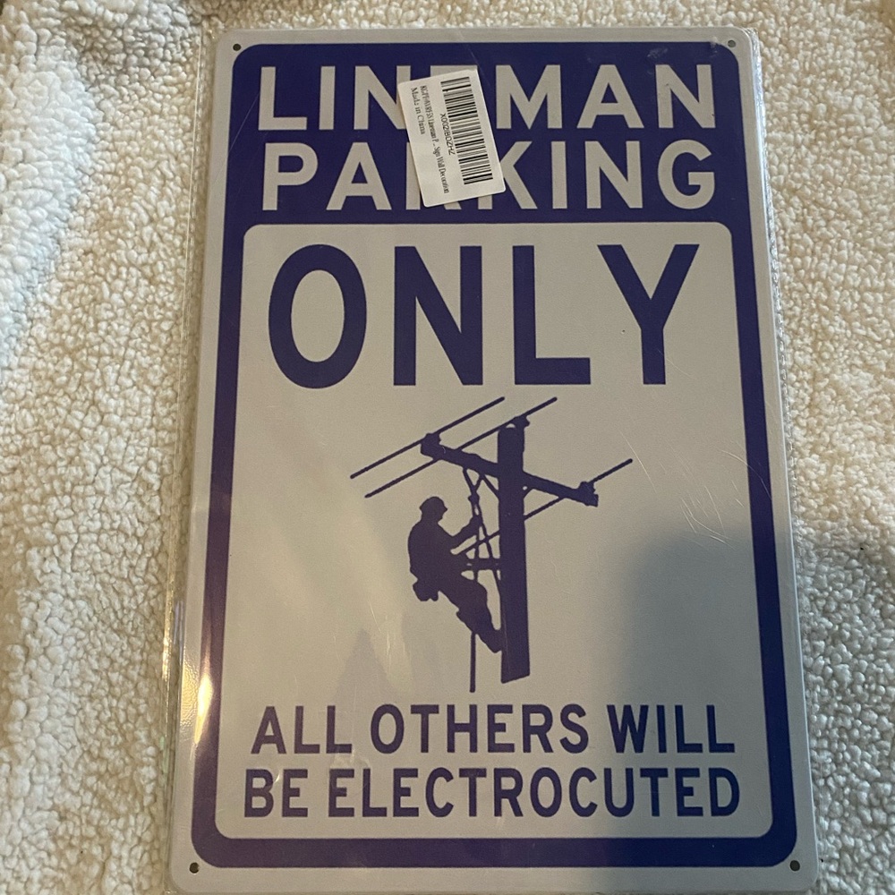 Lineman Parking Only Metal Sign 8x12